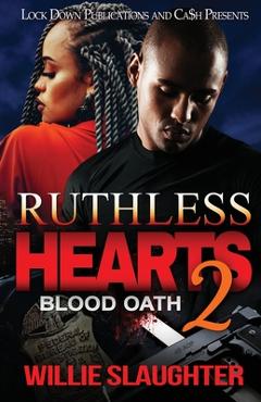 Coperta cărții 'Ruthless Hearts 2: Blood Oath - Willie Slaughter'