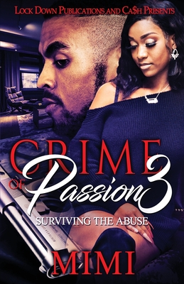 Crime of Passion 3: Surviving the Abuse - Mimi