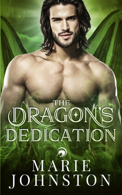 The Dragon's Dedication - Marie Johnston