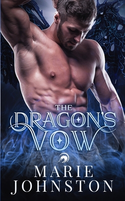 The Dragon's Vow - Marie Johnston
