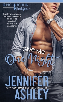 Give Me One Night - Jennifer Ashley