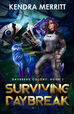 Surviving Daybreak - Kendra Merritt