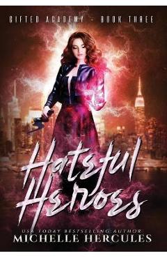 Poza produsului Hateful Heroes - Michelle Hercules