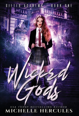 Wicked Gods - Michelle Hercules
