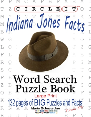 Circle It, Indiana Jones Facts, Word Search, Puzzle Book - Lowry Global Media Llc