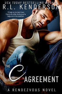 The C Agreement - R. L. Kenderson