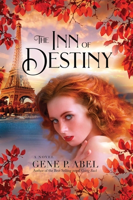 The Inn of Destiny - Gene P. Abel