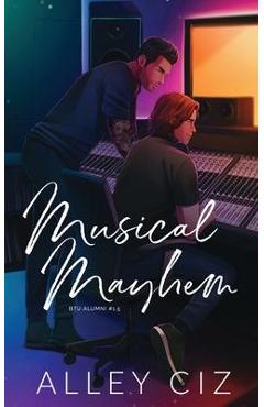 Coperta cărții 'Musical Mayhem: Illustrated Special Edition - Alley Ciz'
