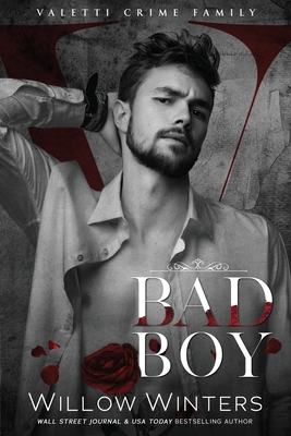 Bad Boy - Willow Winters