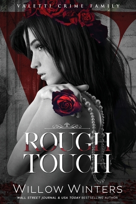 Rough Touch - Willow Winters