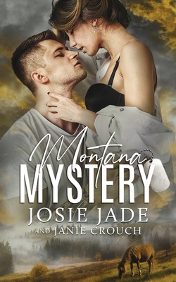 Montana Mystery - Josie Jade
