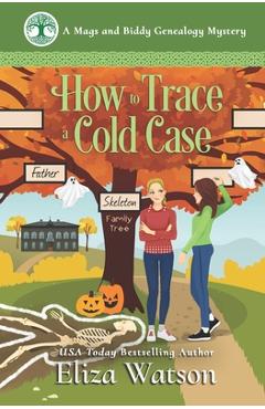 Coperta cărții 'How to Trace a Cold Case - Eliza Watson'