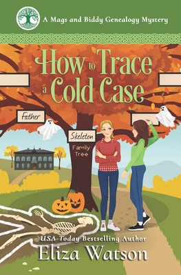 How to Trace a Cold Case - Eliza Watson