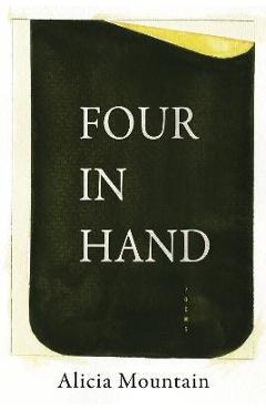 Poza produsului Four in Hand - Alicia Mountain