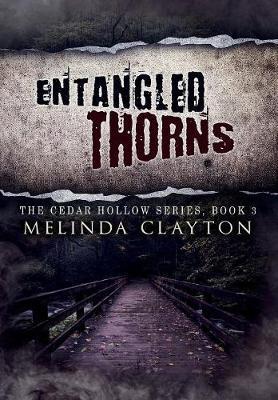 Entangled Thorns - Melinda Clayton