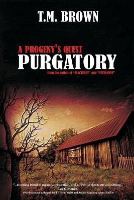 Purgatory: A Progeny's Quest - T. M. Brown