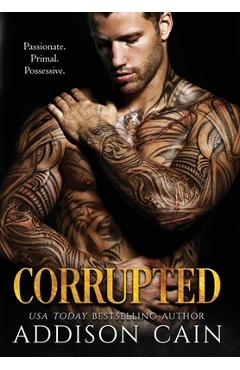 Coperta cărții 'Corrupted - Addison Cain'