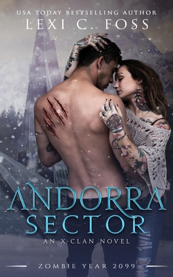 Andorra Sector: A Shifter Omegaverse Romance - Zombie Year 2099