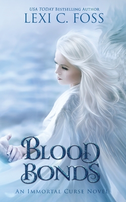 Blood Bonds - Lexi C. Foss