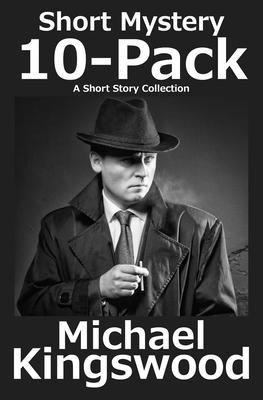 Short Mystery 10-Pack - Michael Kingswood