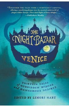 Coperta cărții 'The Night Bazaar: Venice - Lenore Hart'