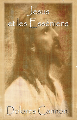 Jésus et les Esséniens - Monique Glibert