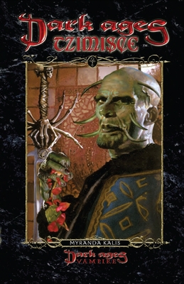 Dark Ages Tzimisce: Book 13 of the Dark Ages Clan Novel Saga - Myranda Kalis