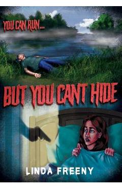 Coperta cărții 'But You Can't Hide - Linda Freeny'