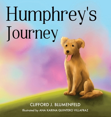 Humphrey's Journey - Clifford J. Blumenfeld