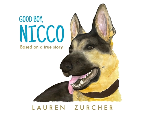 Good Boy, Nicco - Lauren Zurcher