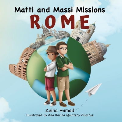Matti and Massi Missions Rome - Zeina Hamad