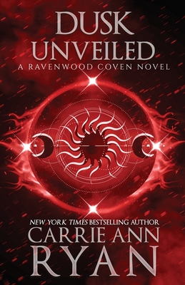 Dusk Unveiled - Carrie Ann Ryan