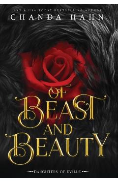 Of Beast And Beauty: Daughters of Eville - Chanda Hahn