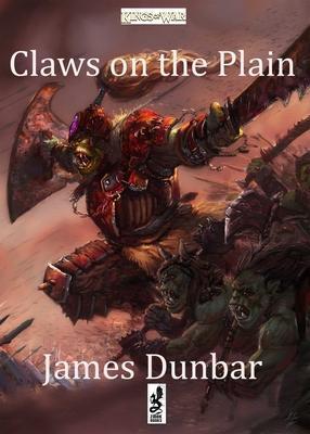 Claws on the Plain - James Dunbar