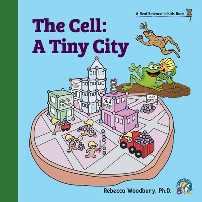 The Cell: A Tiny City - Rebecca Woodbury