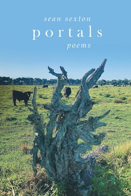 Portals: Poems - Sean Sexton