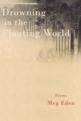 Drowning in the Floating World - Meg Eden