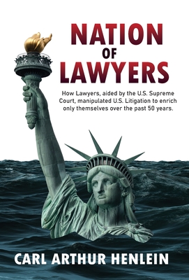 Coperta cărții 'Nation of Lawyers - Carl Arthur Henlein'