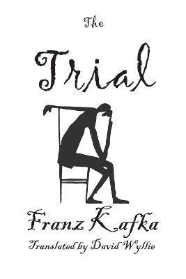 The Trial: Large Print (16 pt font) - Franz Kafka