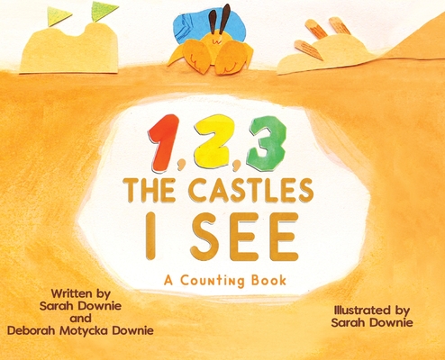 1,2,3 The Castles I See - Sarah Downie