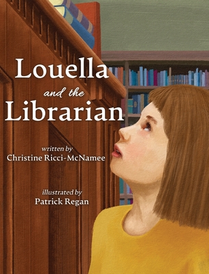 Louella and the Librarian - Christine Ricci-mcnamee