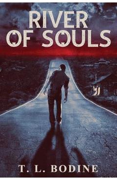 Coperta cărții 'River of Souls - T. L. Bodine'