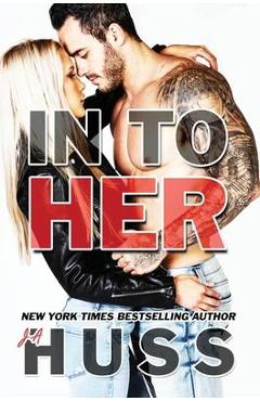 Coperta cărții 'In To Her - Ja Huss'