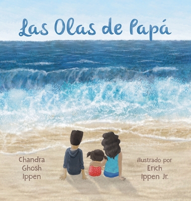 Las Olas de Pap - Chandra Ghosh Ippen