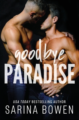 Goodbye Paradise - Bowen