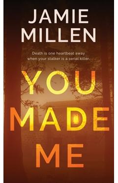 Coperta cărții 'You Made Me - Jamie Millen'
