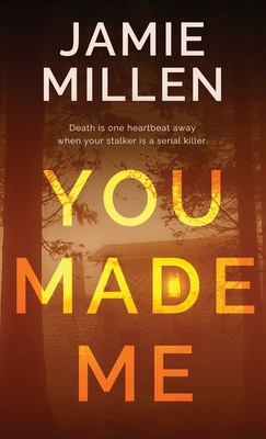 You Made Me - Jamie Millen