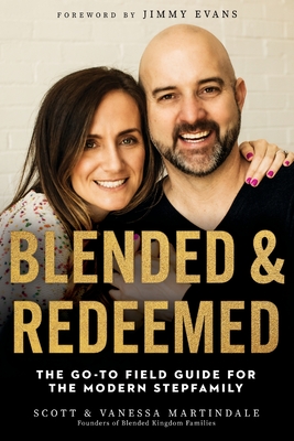 Blended and Redeemed - Scott Martindale