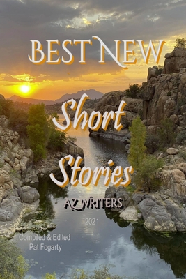 Best New Short Stories 2021 - Az Writers