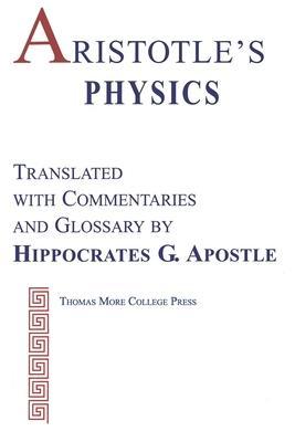 Aristotle's Physics - Hippocrates G. Apostle